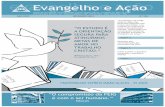 Evangelho e ação setembro 2011 · do 35º aniversário da FEIG, propomos a reflexão: como temos nos dedicado ao estudo do Evangelho e da Doutrina Espírita em nossas vidas e também