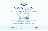 Israel 2015watec-israel.com/watec2015/public/uploads/watec_portu.pdf · 2015-05-06 · Maximizar o seu ROI - Organizar reuniões B2B com colegas ao seu redor e em todo mundo! WATEC