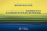 Impresso no Brasil · Curso de direito constitucional / Ana Paula de Barcellos. – Rio de Janeiro: Forense, 2018. Inclui bibliografia ISBN 978-85-309-8011-5 1. Brasil. [Constituição