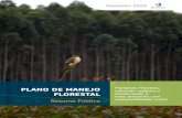 Plano de Manejo Florestal 2020 - duratex.com.br · 1 APRESENTAÇÃO 2 O Plano de Manejo Florestal (PMF) contém as diretrizes e os procedimentos para o manejo das áreas florestais