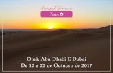 Omã, Abu Dhabi E Dubai De 12 a 22 de Outubro de 2017€¦ · City Tour em Abu Dhabi. Também conhecido como o Cappuccino Palace, esta mistura superior de café aromático é polvilhado