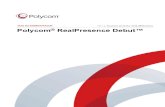 Guia do Administrador do Polycom RealPresence Debut · 2017-03-06 · GUIA DO ADMINISTRADOR 1.0.1 | Fevereiro de 2016 | 3725-69533-001A Polycom® RealPresence Debut™