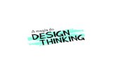 o DESIGNTHINKING · 2015-05-07 · AGRADECIMENTOS xi que tudo, ele trouxe um talento inato estupendo para demonstrar o design thinking em cada passo do caminho que nos impediu de