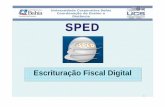 Composto por três grandes subprojetos · 2 SPED Contábil - ECD SPED Fiscal - EFD Nota Fiscal Eletrônica Composto por três grandes subprojetos