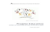 Proj Educativo 2005 - Webnode€¦ · Projeto Educativo do Agrupamento de Escolas de Fazendas de Almeirim Triénio 2012/2015 Página 5 Voltam a surgir referências ao Projeto Educativo