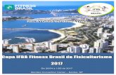 Copa IFBB Fitness Brasil 2017 - WServices Produção de ... IFB… · A data oficial de chegada dos atletas será no dia 29 de Abril de 2017, para a realização do registro e medições.