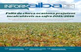 Falta de chuva ocasiona prejuízos incalculáveis na …...ao Programa Soja Plus, executado pela Aiba em parceria com a Associação Brasileira das Indústrias de Óleos Vegetais (Abiove).