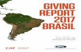 REPORT 2017 BRASIL - IDIS...(*) O período de 12 meses cobre agosto/2016 a julho/2017 (**) O período de 4 semanas refere-se a semanas de junho e julho de 2017, variando de …