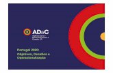 Portugal 2020: Objetivos, Desafios e Operacionalização · Objetivos temáticos (OT) centrais: OT 1 ‐Reforçar a investigação, o desenvolvimento tecnológico e a inovação OT