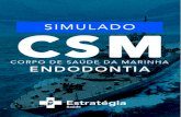 1 Simulado Corpo de Saúde da Marinha (CSM) Endodontia 06/06/20 · 2020-06-05 · Raio-X convencional. e) Aumento na dose de exposição, quando comparado ao Raio-X convencional.