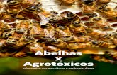 Abelhas x Agrotóxicos › wp-content › uploads › ...abelhas é necessária a realização de Boletim de Ocorrência na Polícia Ambiental ou na inexistência desta, o boletim