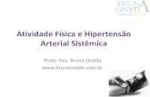 Atividade Física e Hipertensão Arterial Sistêmica€¦ · Hipertensão arterial sistêmica Síndrome multicausal e multifatorial caracterizada pela presença de níveis elevados