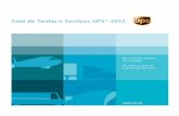 Guia de Tarifas e Serviços UPS 2012 › media › pt › service_guide_pt_preview.pdfde acrescentar valor ao seu negócio. Facilita a gestão do seu negócio. Permite-lhe servir melhor