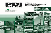 PDI Plano de Desenvolvimento Institucional 2014-2018 · cartazes e vídeo institucional divulgados nos campi; página em rede social; reportagens no site principal e um informativo