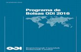 Programa de Bolsas ODI 2016...pelo Ministério Britânico para o Desenvolvimento Internacional, pelo Ministério Australiano dos Negócios Estrangeiros e Comércio e pela Fundação