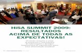 HiSa Summit 2009: reSultadoS acima de todaS aS eXpectativaS! · e de pesquisa e desenvolvimento das empresas. É por isso que este evento foi tão bem sucedido. Foi um fórum aberto