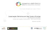 Governação Eletrónica em São Tomé e Príncipeapdsi.pt/uploads/news/id703/PPT Conferencia eGov... · O Instituto de Inovação e Conhecimento funciona sob ... Príncipe na altura,