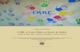 A EMRC na Escola Pública na Diocese de Coimbra · A disciplina de Educação Moral e Religiosa Católica é uma disciplina de oferta obrigatória em todos os anos de escolaridade