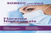 Florence Nightingale - SOBECCsobecc.org.br/arquivos/revistas/Revista_SOBECC_com_Voce_marco_… · Florence Nightingale: 200 anos da precursora da Enfermagem moderna. Entrevista 28
