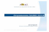 Orçamento SAMS 2018 de Documentos/Conteudos... · 2017-12-14 · O próximo quadro resume a estrutura e evolução de gastos do SAMS para 2018. Pela análise dos valores globais,