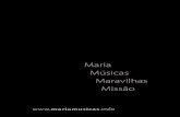 Maria Músicas Maravilhas Missãomariamusicas.pt/uploads/1/2/3/2/1232051/m_letras_mini.pdf · Hinos / Salmos Obrigado 1 Será Dios 2 Effathá 3 Tu vens, Senhor 4 Conta as estrelas