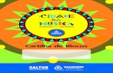 Cartilha Blocos 2017 - Curta Carnaval Salvador 2018carnaval.salvador.ba.gov.br/temp/cartilha-blocos-2017.pdf · bom carnaval! recomendaÇÔes gerais aos blocos e veÍculos do carnaval