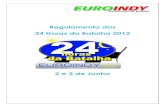 2 e 3 de Junho - euroindy.com · 8.2 - Cada equipa poderá inscrever dois pilotos com idade mínima de 16 anos, desde que seja entregue no Secretariado, uma Declaração devidamente