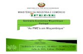 “As PME’s em Moçambique” · Negócios Social, Cultural e Tecnológico As PME’s inserem-se num quadro de ambiente de negócios em constante reformas (127ª do Doing Business)