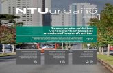 Transporte público versus urbanização: um desafio a enfrentar · 2016-03-04 · Ano IV, número 19 JAN / FEV 2016 ntu.org.br ISSN: 2317-1960 Transporte público versus urbanização:
