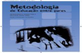 caa edgia:La 1 25/04/2010 03:26 Page 1 Metodologia · a formação de adolescentes e jovens nas linhas temáticas do SPE. 4Fomentar a inserção das temáticas do SPE, nos projetos