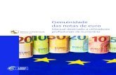 Genuinidade das notas de euro - Banco de Portugal · Existem duas séries de notas de euro. A primeira série (série 1) foi lançada a 1 de janeiro de 2002 e apresenta sete denominações: