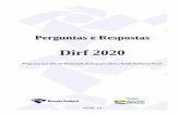 Dirf 2020 - Receita Federal...Secretaria Especial da Receita Federal do Brasil Missão “Exercer a administração tributária e aduaneira com justiça fiscal e respeito ao cidadão,