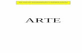 ARTE - recife.pe.gov.br · das Artes Visuais, a partir de diferentes gêneros, e explorando diferentes recursos e materiais convencionais, reutilizáveis, e as tecnologias da informação