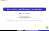 Covariant Afﬁne Integral Quantization and applications · Covariant Afﬁne Integral Quantization and applications Jean Pierre Gazeau Astroparticle and Cosmology ... Coherent States,