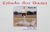 Estudo dos Gases - WordPress.com · 2020-02-20 · Prof: Alex ¥ O di metro das mol culas desprez vel em compara o com a dist ncia percorrida entre as colis es. ¥ For as intermoleculares