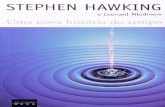 DADOS DE COPYRIGHTdiscovirtual.netfisica.com/dados/Livros/Uma Nova Historia do Temp… · Hawking, S. W. (Stephen W.), 1942 - Uma nova história do tempo / Stephen Hawking e Leonard