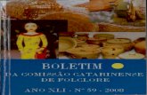 EDIÇÃON°59hemeroteca.ciasc.sc.gov.br/Boletim de Folclore/boletim... · 2015-11-11 · de apresentação do Boletimn° 01, ano I, que relatava como aconteceu a fundação da então