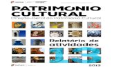 RELATÓRIO DE ATIVIDADES 2013patrimoniocultural.gov.pt/static/data/instrumentosdegestaonovo/... · Palácio Nacional de Mafra 170 Panteão Nacional 172 . RELATÓRIO DE ATIVIDADES