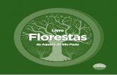 Livro Florestas - Aquário de São Paulo · Muitos animais correm o risco de desaparecer por conta da perda de seu habitat. Va-mos conhecer a relação de alguns animais com as florestas!
