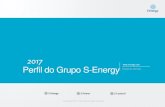 Perfil do Grupo S-Energys-energy.com/download/en/Company Profile_S-Energy_PO_Ver... · 2019-10-29 · / 5 Perfil da Empresa Outro grande passo adiante, de um líder em Energia Solar