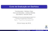 Curso de Graduação em Geofísica - Ufba · Conceito da UFBA no Brasil Curso de Graduação em Geofísica 26 de março de 2018 3 / 24 . Legislação Estatuto e Regimento Geral da