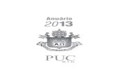 Anuário 2013nucleodememoria.vrac.puc-rio.br/sites/default/files/...Apresentação A série dos Anuários da PUC-Rio reiniciada em 2011, é um registro do que de mais relevante ocorre