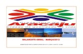 BALANCETE GERAL - MARÇO/2012financas.aracaju.se.gov.br/contas/portal/downloads/balancetes/bal201203.pdf*Balancete Patrimonial *Termo de Conferencia de Caixa ... O Orçamento da Prefeitura