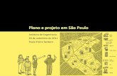 Plano e projeto em São Paulo - Instituto de Engenharia · 2018-02-26 · Jorge Wilheim – Secretário Ivan Maglio – Diretor de Programas Urbanos Projeto Substitutivo Câmara dos