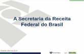 A Secretaria da Receita Federal do Brasil€¦ · Traduz a missão, a visão e a estratégia da RFB por meio de um conjunto abrangente de objetivos interligados por relação de causa