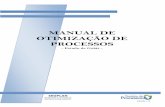 Manual de Otimização de Processos - V9 - Goiás...O BPM é uma disciplina que converge tecnologias de fluxo de trabalho, integração de aplicações corporativas, gerenciamento
