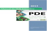 Manual do PDE Interativo - pdeescola.mec.gov.brpdeescola.mec.gov.br/images/stories/pdf/Manual PDE Interativo 2013.pdfPDE Escola é um programa do MEC que atende às escolas com baixo