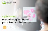 Agile sales. · 1 day ago · agile Módulo 4 La organización comercial agile Utilización de metodologías ágiles para el diseño de procesos, el lanzamiento de nuevos productos