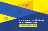 Conduta - Brasilcap€¦ · trabalho e/ou durante o expediente, exercer quaisquer outras atividades, remuneradas ou não, que não estejam relacionadas ao seu contrato de trabalho