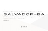 Prefeitura Municipal de Salvador do Estado da Bahia ...€¦ · questões comentadas e treinamentos com simulados online. ... (Estatuto do Servidor Público do Salvador, Lei Complementar